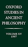 Oxford Studies in Ancient Philosophy: Volume XV: 1997