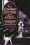 The Conway Letters: The Correspondence of Anne, Viscountess Conway, Henry More and their Friends, 1642-1684