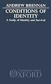Conditions of Identity: A Study in Identity and Survival