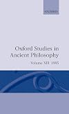 Oxford Studies in Ancient Philosophy. Volume XIII: 1995
