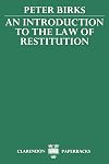 An Introduction to the Law of Restitution (Clarendon Paperbacks)