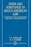 Form and substance in Anglo-American law : a comparative study of legal reasoning, legal theory, and legal institutions