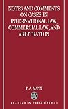 Notes and comments on cases in international law, commercial law, and arbitration
