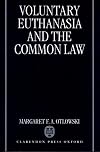 Voluntary Euthanasia and the Common Law