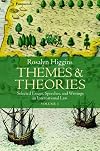 Themes and Theories: Selected Essays, Speeches and Writings in International Law (2 Volumes)
