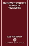 Proprietary interests in commercial transactions