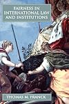 Fairness in International Law and Institutions