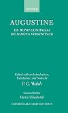 Augustine: De Bono Coniugali, De Sancta Virginitate