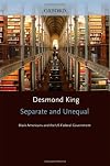 Separate and Unequal: Black Americans and the US Federal Government