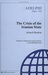 The crisis of the Iranian state : domestic, foreign and security policies in post-Khomeini Iran