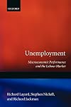 Unemployment: Macroeconomic Performance and the Labour Market