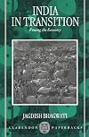 India in Transition: Freeing the Economy (Clarendon Paperbacks)