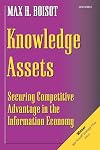 Knowledge Assets: Securing Competitive Advantage in the Information Economy