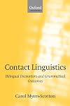 Contact linguistics : bilingual encounters and grammatical outcomes