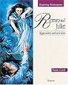 Romeo and Juliet : approaches and activities