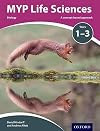 MYP Life Sciences: a Concept Based Approach (IB MYP SERIES)