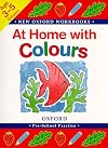 At Home with Colours (New Oxford Workbooks)