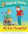At the Hospital (Read at Home: First Experiences)