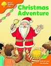 Christmas Adventure (Oxford Reading Tree: Level 6: More Stories A)