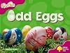 Oxford Reading Tree: Level 10: Fireflies: Odd Eggs