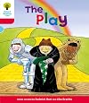 The Play (Oxford Reading Tree: Level 4: Stories)