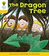 The Dragon Tree (Oxford Reading Tree: Level 5: Stories)
