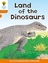 Land of the Dinosaurs (Oxford Reading Tree: Level 6: Stories)