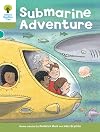 Submarine Adventure (Oxford Reading Tree: Level 7: Stories)