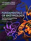 Fundamentals of Enzymology: The Cell and Molecular Biology of Catalytic Proteins