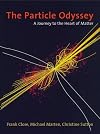 The Particle Odyssey: A Journey to the Heart of Matter