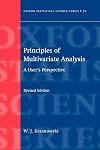 Principles of Multivariate Analysis: A User's Perspective. Revised edition