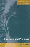 Electrons and Phonons: The Theory of Transport Phenomena in Solids