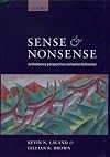 Sense and Nonsense: Evolutionary Perspectives on Human Behaviour