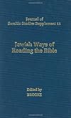 Jewish Ways of Reading the Bible