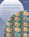 Pickard's Manual of Operative Dentistry (Oxford Medical Publications)