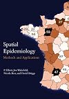 Spatial epidemiology : methods and applications