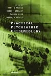 Practical Psychiatric Epidemiology (Oxford Medical Publications)