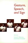 Gesture, speech, and sign