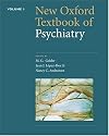 New Oxford Textbook of Psychiatry. Volume 1