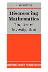 Discovering Mathematics: The Art of Investigation