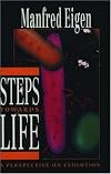 Steps towards Life: A Perspective on Evolution