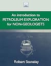 Introduction to Petroleum Exploration for Non-Geologists