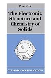 The Electronic Structure and Chemistry of Solids