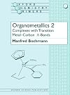 Organometallics 2: Complexes with Transition Metal-Carbon p-Bonds