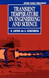Transient Temperatures in Engineering and Science (Oxford Science Publications)