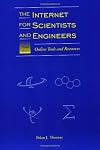 The Internet for scientists and engineers : online tools and resources