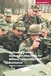Reshaping Defence Diplomacy: New Roles for Military Cooperation and Assistance