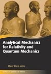 Analytical Mechanics for Relativity and Quantum Mechanics