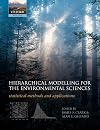 Hierarchical Modelling for the Environmental Sciences: Statistical Methods and Applications (Oxford Biology)