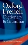 Oxford French Dictionary & Grammar
